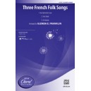 Three French Folk Songs