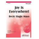 Joy is Everywhere (2 Part)