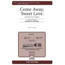 Come Away Sweet Love (TTB)
