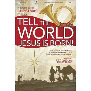 tell the world jesus is born chandler music tell the world flyers
