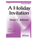 Holiday Invitation, A  (3-Pt)