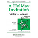 Holiday Invitation, A  (2-Pt)