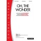 Oh The Wonder (SATB)