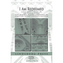 I Am Redeemed (SATB)