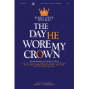 The Day He Wore My Crown (Rehersal CD - Bass)