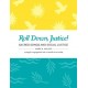 Roll Down Justice (Sacred Songs and Social Justice)