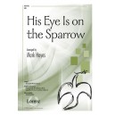 His Eye Is On the Sparrow (SAB)