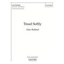 Tread Softly  (SSAA)