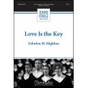 Love Is the Key  (SATB)