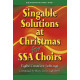 Singable Solutions at Christmas for SSA Choirs (Choral Book - SSA)