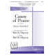 Canon of Praise  (SATB)