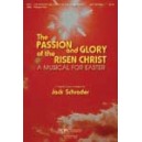 The Passion and Glory of the Risen Christ  (Orchestration)