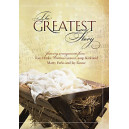 Greatest Story (Choral Book)
