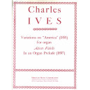 Ives - Variations on America for Organ