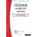Oceans (Where Feet May Fail) SATB