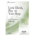 Little David Play on Your Harp (SATB)