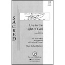 Live In The Light of God  (SATB)