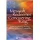 Messiah Redeemer Conquering King  (Acc. DVD)