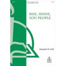 Rise Shine You People  (SATB)