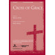 Cross of Grace (SATB)