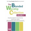 The Blended Worship Collection Volume 2 (Choral Book)
