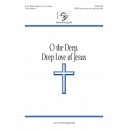 O the Deep Deep Love of Jesus  (SATB)