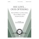 His Love...Our Offering (Orchestral Score)