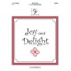Joy and Delight (Octaves 3-5)