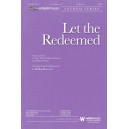 Let the Redeemed (SATB)
