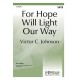 For Hope Will Light Our Way (Accompaniment CD)