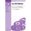 Try a Little Tenderness  (SSA)