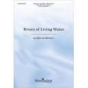 Rivers of Living Water  (SATB)