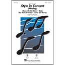 Styx in Concert  (SATB)