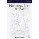 Nothing Left to Say (SSA)