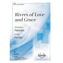 Rivers of Love and Grace  (SATB)