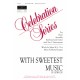With Sweetest Music  (SATB)