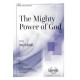The Mighty Power of God  (SATB)