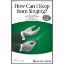 How Can I Keep from Singing (SAB)