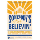 Somebody's Believin  (Choral Book)