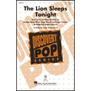 The Lion Sleeps Tonight  (TB)