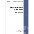 Shall We Gather at the River  (SATB)