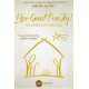 How Great Our Joy  (Choral Book)