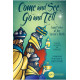 Come and See Go and Tell  (DVD Preveiw Pak)