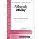 A Branch of May  (SAB)