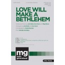 Love Will Make a Bethlehem (SATB)