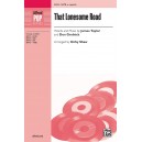 That Lonesome Road  (SATB)