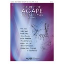 The Best of Agape For 3-5 Octaves