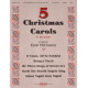 5 Christmas Carols (2 Octaves)