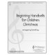 Beginning Handbells for Children - Christmas (1-2 Octaves)