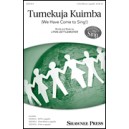 Tumekuja Kuimba (We Have Come to Sing)  (3-Pt)